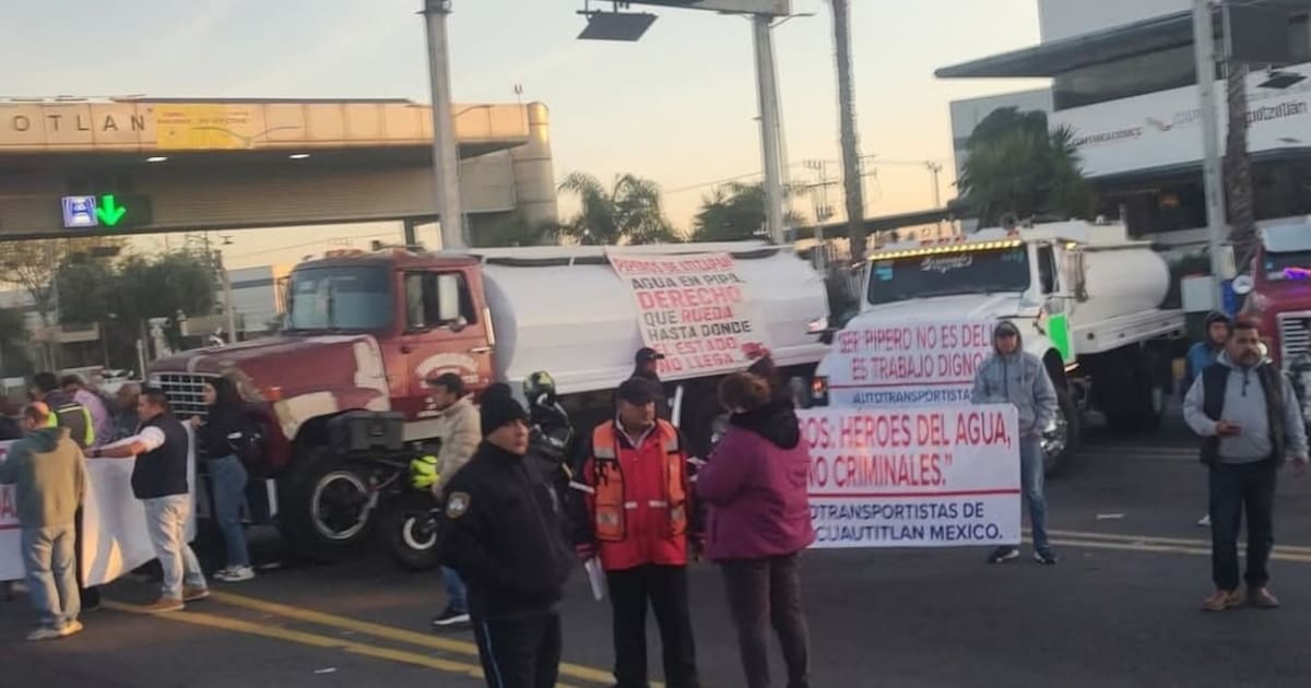 Piperos bloquean avenidas y autopistas del Edomex en protesta por cierre de pozos de agua