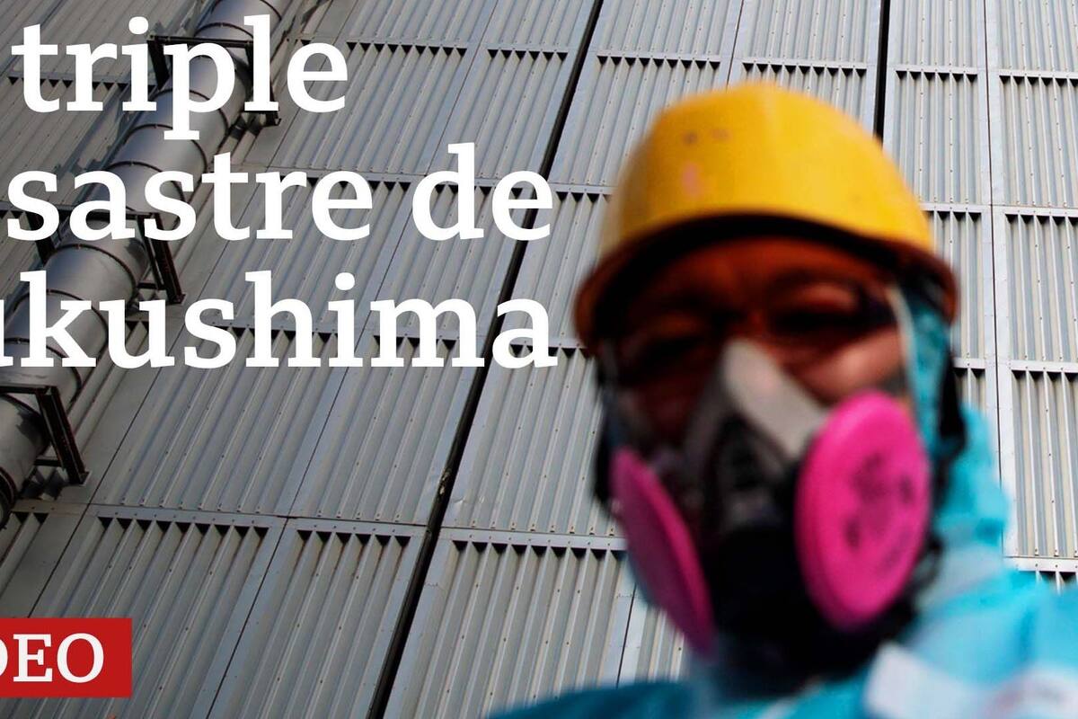 Terremoto, tsunami y accidente nuclear de Fukushima: a 10 años del triple desastre en Japón