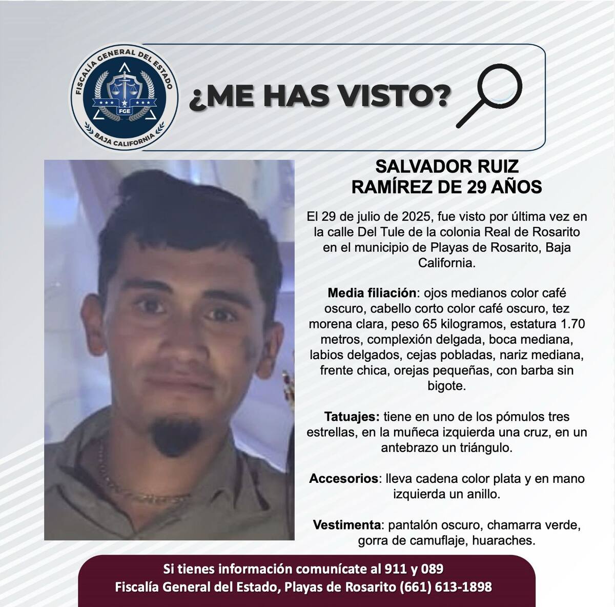 Fue visto por última vez el 29 de julio de 2025.