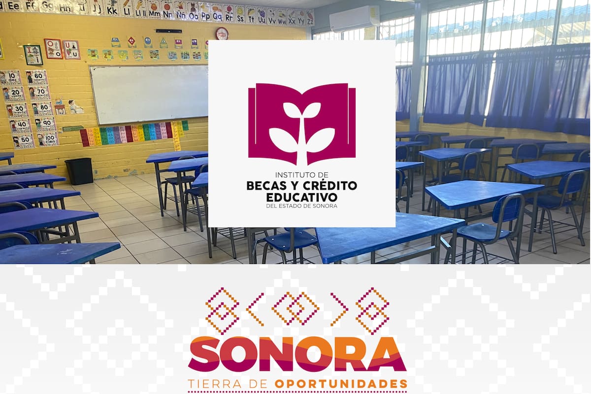 Becas y Créditos Educativos de Sonora cierra esta semana inscripciones para apoyos económicos, ¿Cómo aplicar?