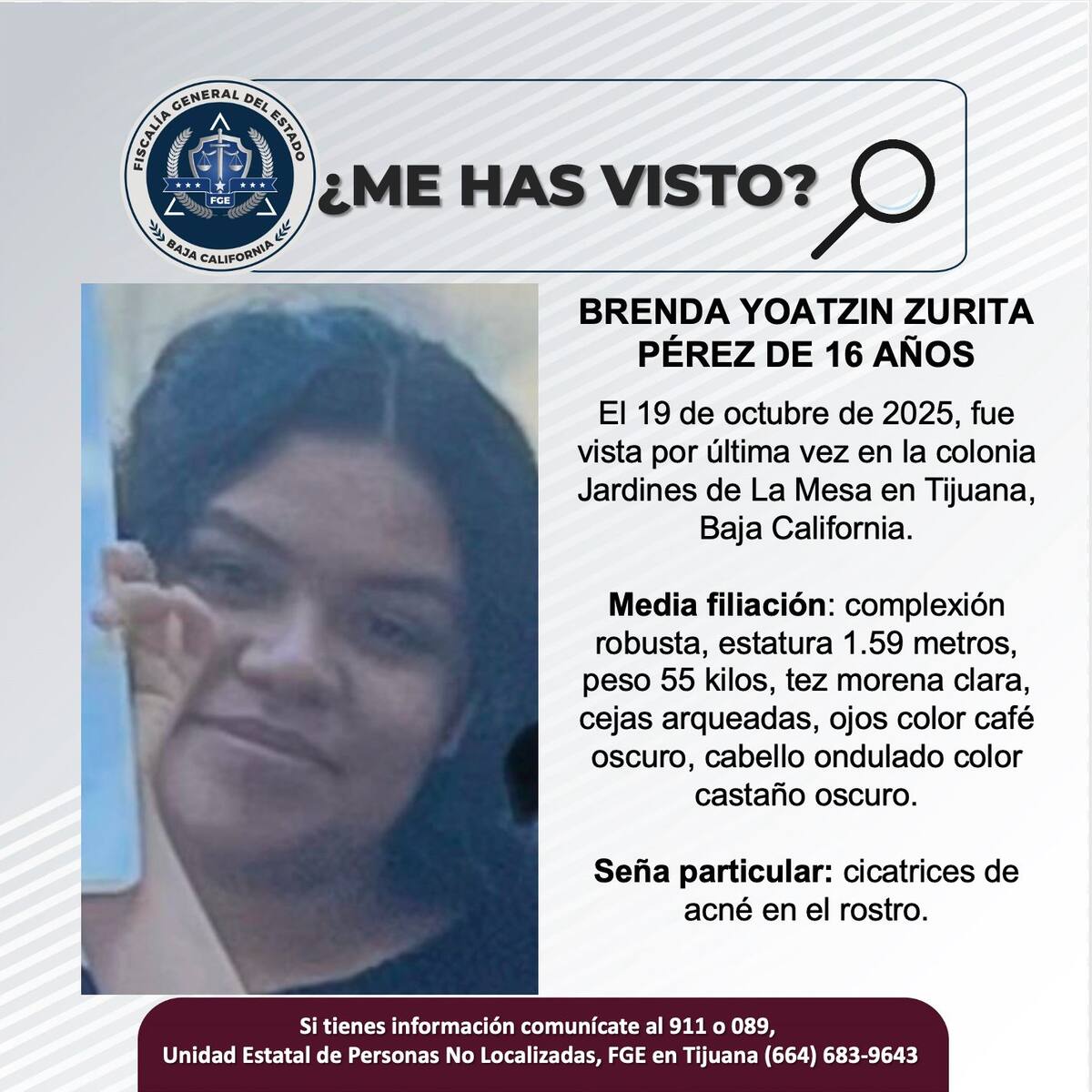 Fue vista por última vez el 19 de octubre de 2025.