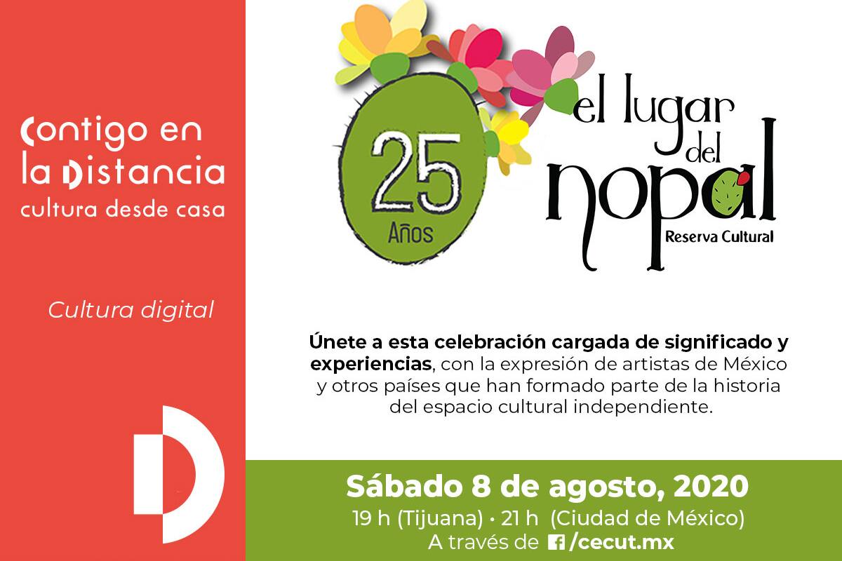 Compartirá el Cecut festival por los 25 años de El Lugar del Nopal