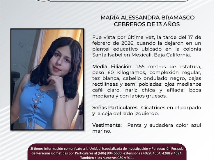 Buscan a María Alessandra Bramasco Cebreros, de 13 años, desaparecida en Mexicali