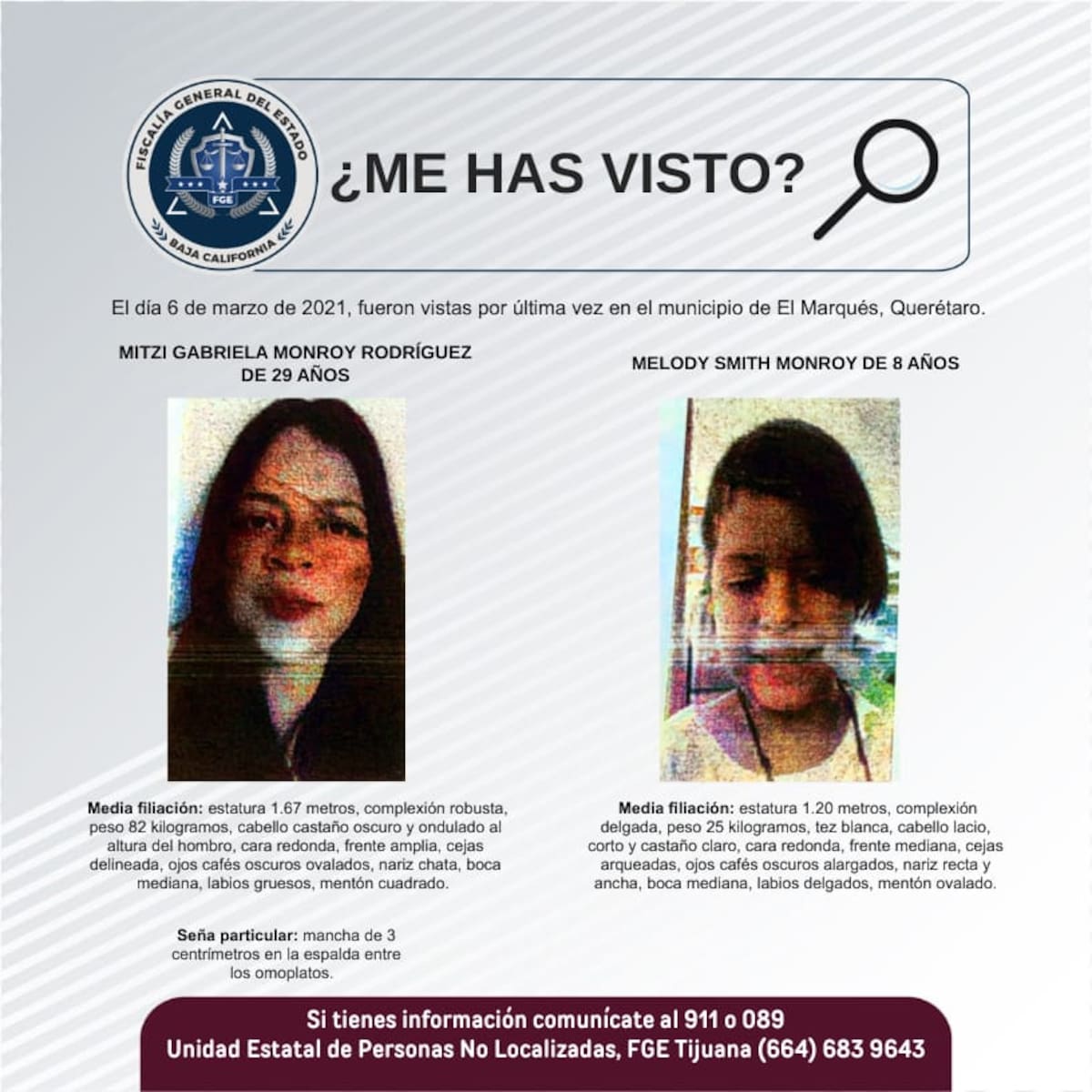 Fueron vistas por última vez el 6 de enero de 2021.