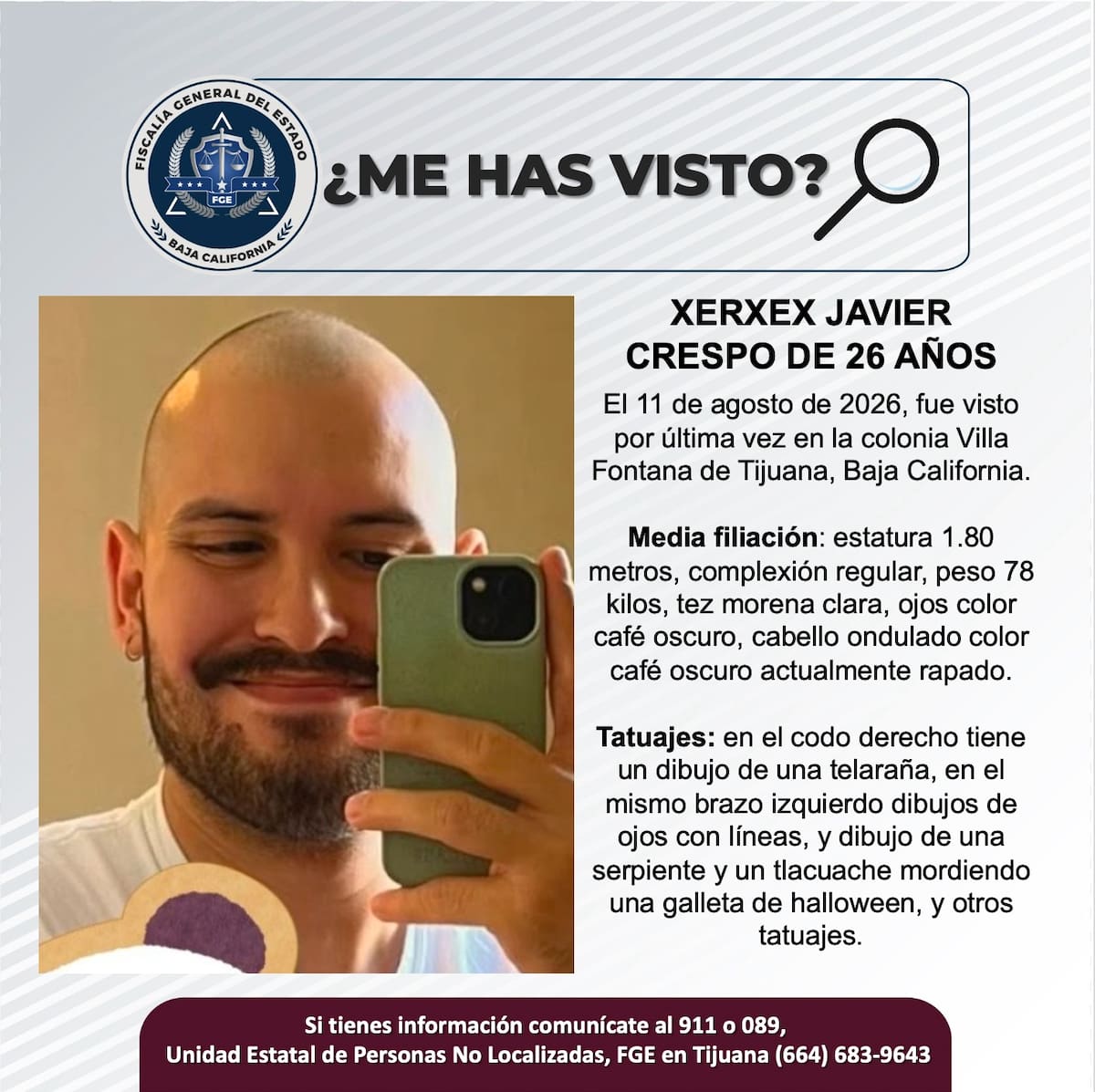 Fue visto por última vez el 11 de agosto de 2026.