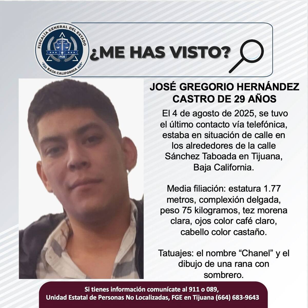 Fue visto por última vez el 4 de agosto de 2025.