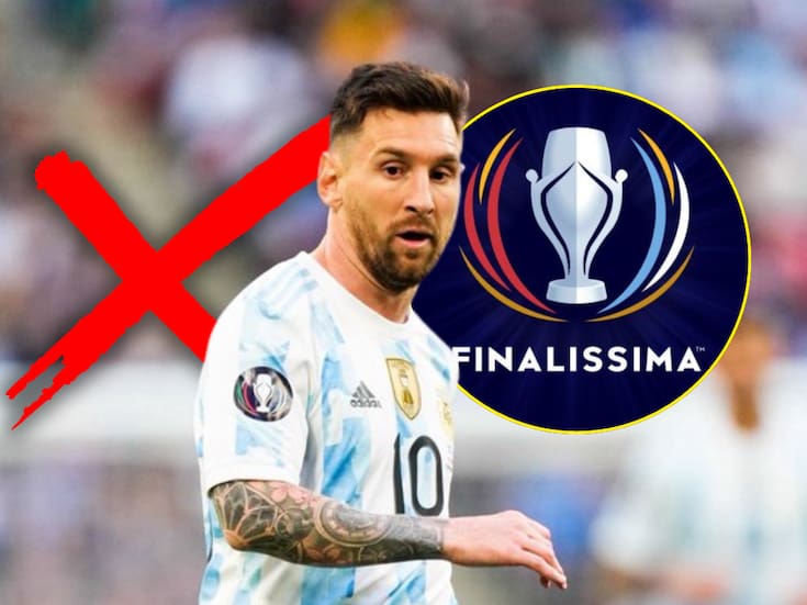 ¿Por qué Lionel Messi es uno de los mayores afectados por la cancelación de la Finalissima?