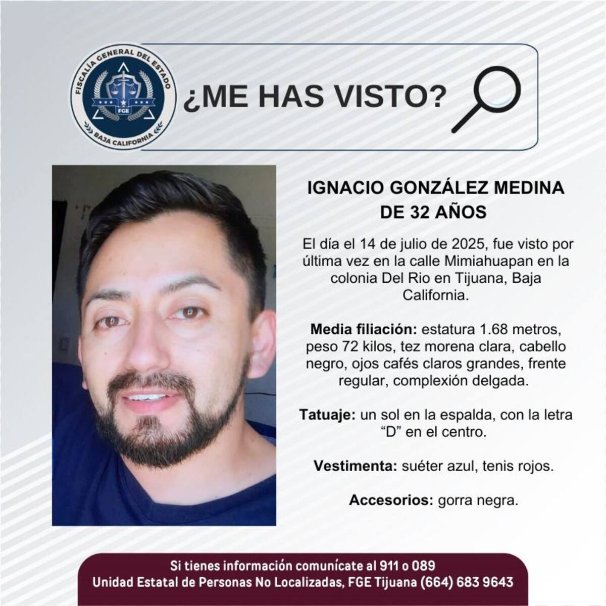 Fue visto por última vez el 14 de julio de 2025.