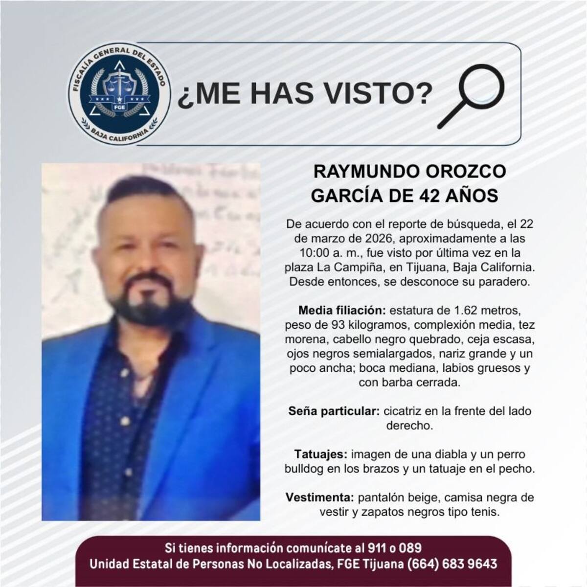 Fue visto por última vez el 22 de marzo de 2026.