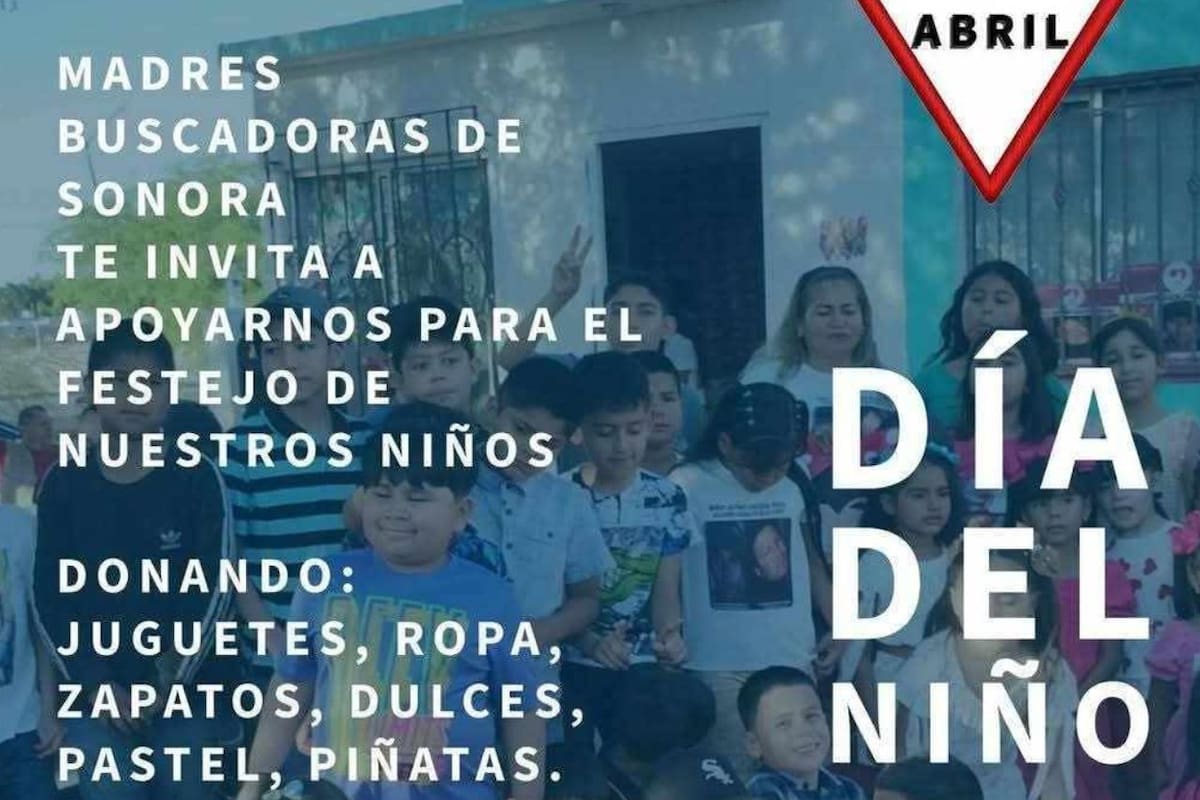 Solicitan Madres Buscadoras de Sonora apoyo para celebrar a niños con familiares desaparecidos