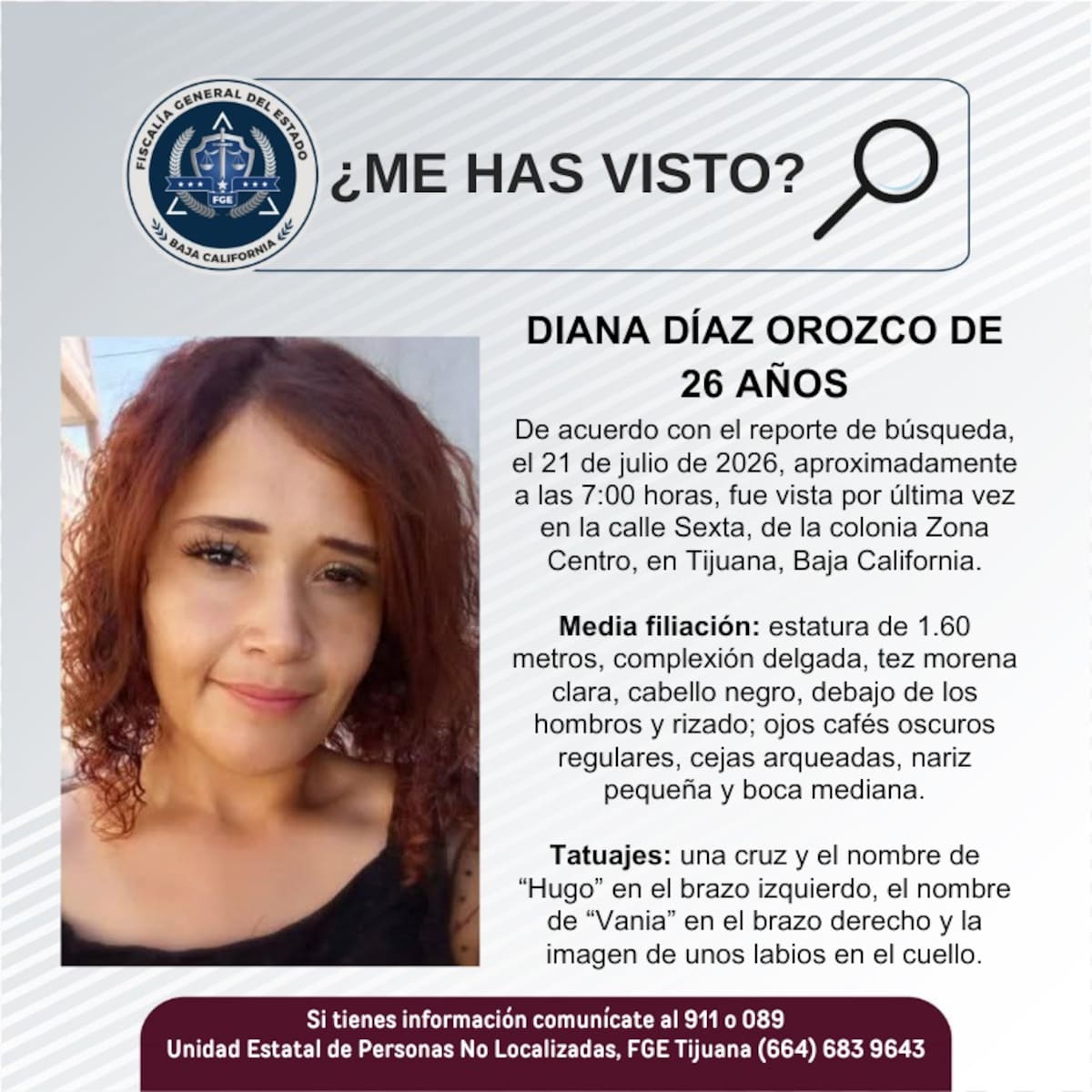 Fue vista por última vez el 21 de julio de 2026.