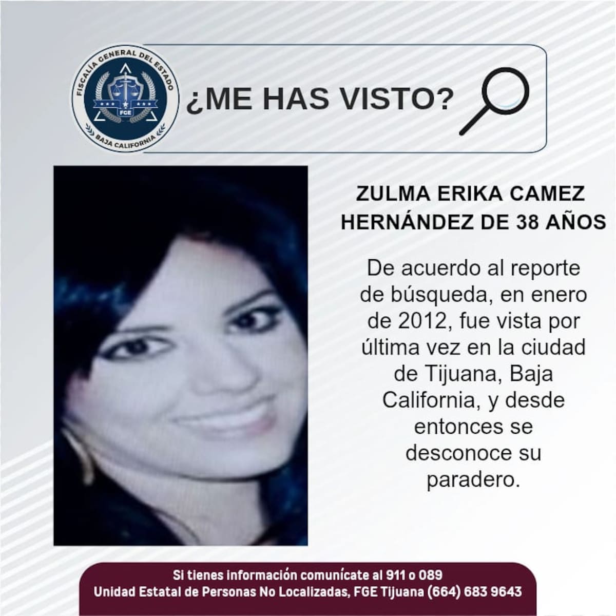 Zulma Erika Camez Hernández fue vista por última vez en enero de 2012.