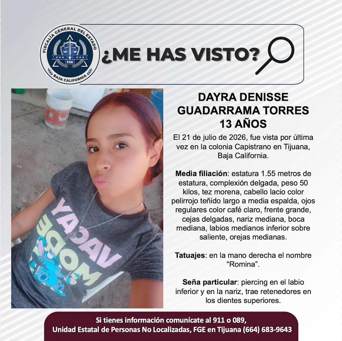 Dayra Denisse Guadarrama Torres fue vista por última vez el 21 de julio de 2026 en la colonia Capistrano, en Tijuana. Foto: Cortesía