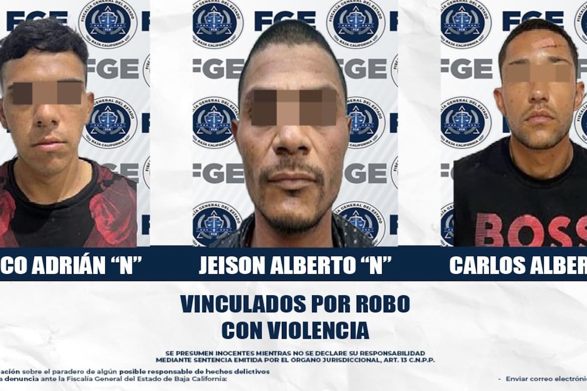 A prisión tres acusados de robos violentos en Mexicali
