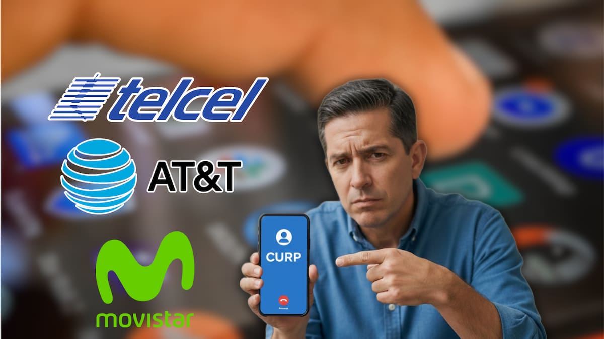 Así puedes saber si tu celular debe vincularse a la CURP o si tu línea está exenta del registro obligatorio en México