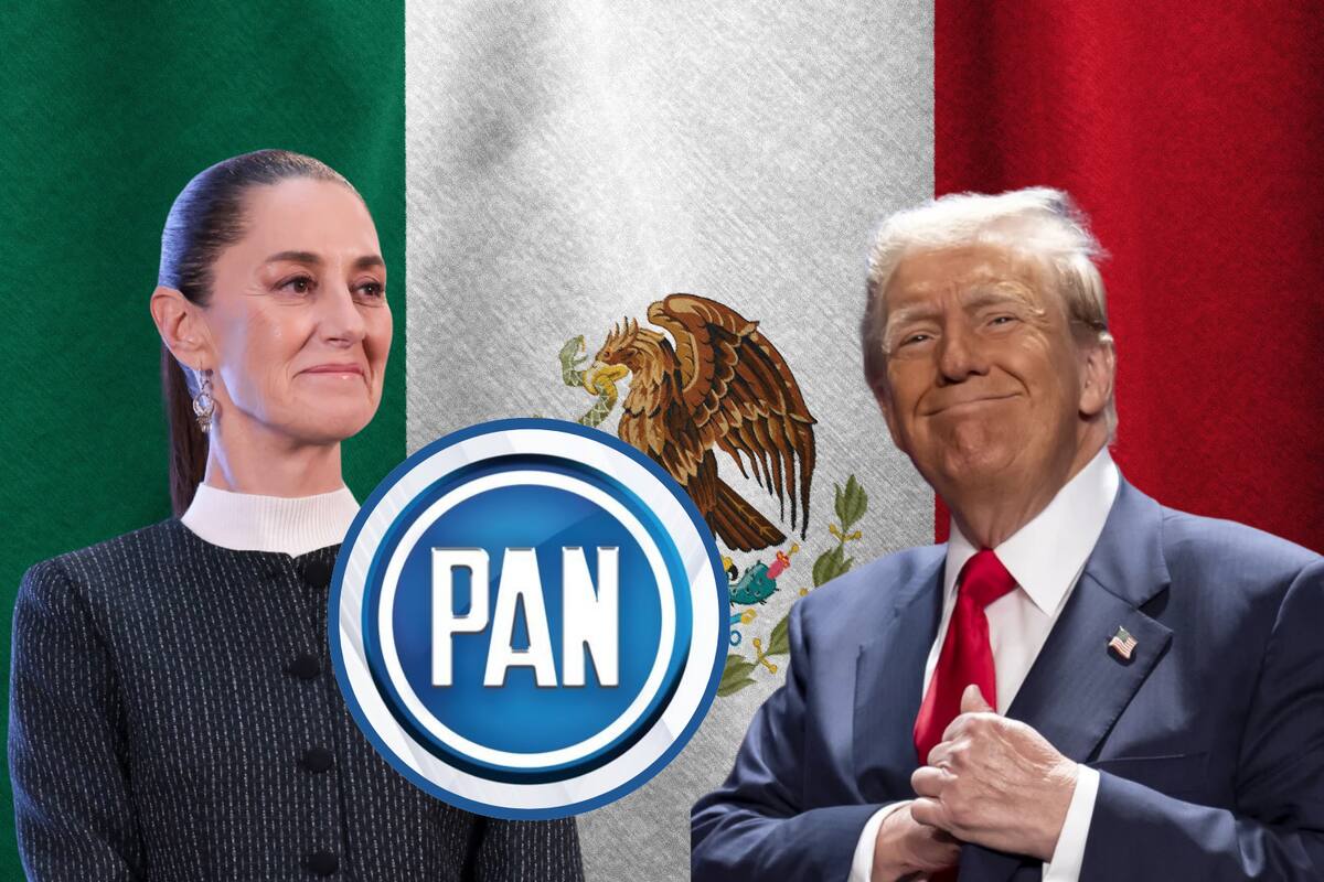 PAN llama a la unidad nacional en México y “dejar de lado las divisiones” ante amenazas de Trump