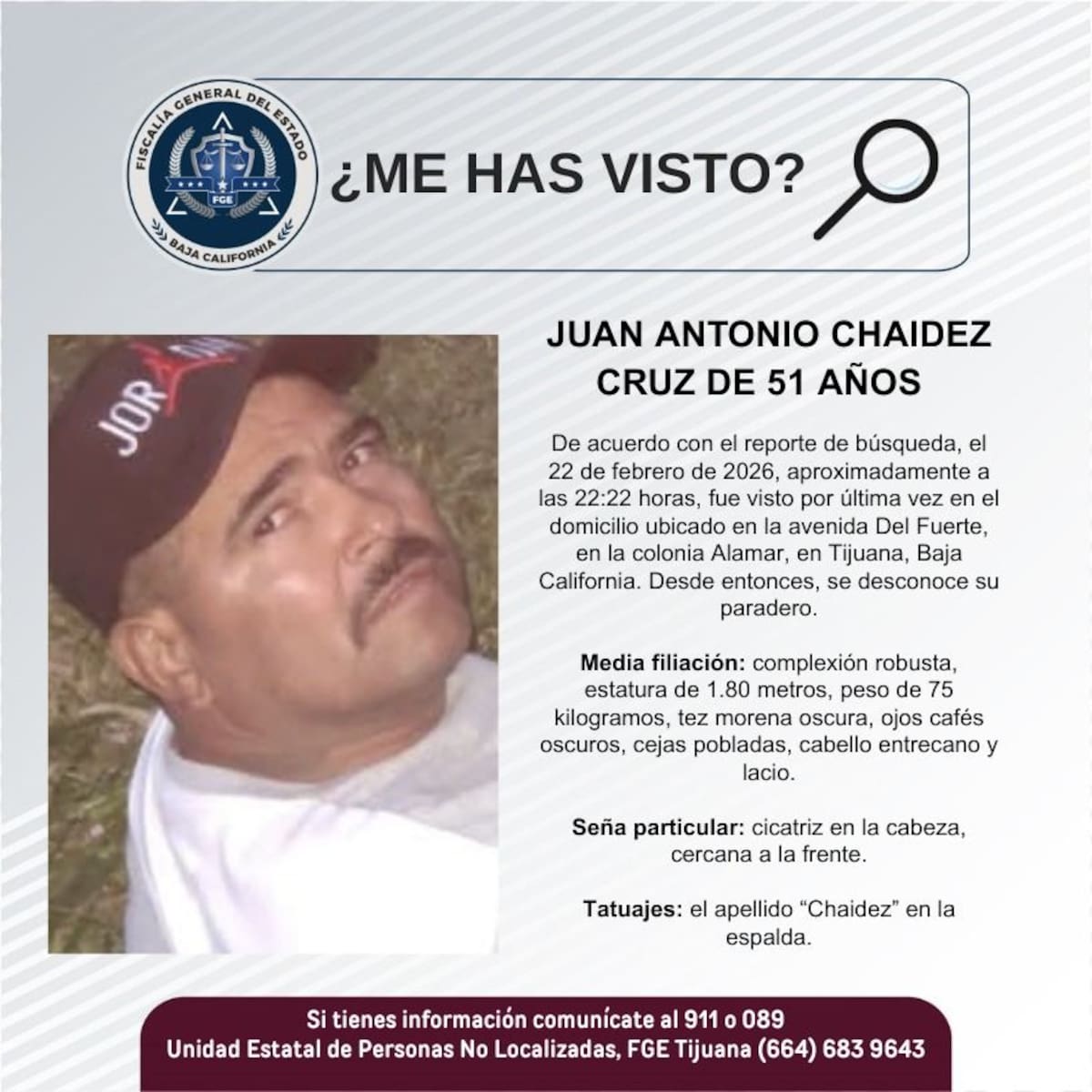 Fue visto por última vez el 22 de febrero de 2026.