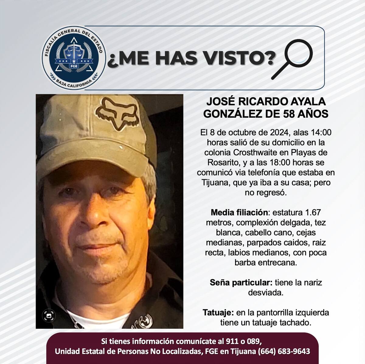 José Ricardo Ayala González fue visto por última vez el 8 de octubre de 2024.