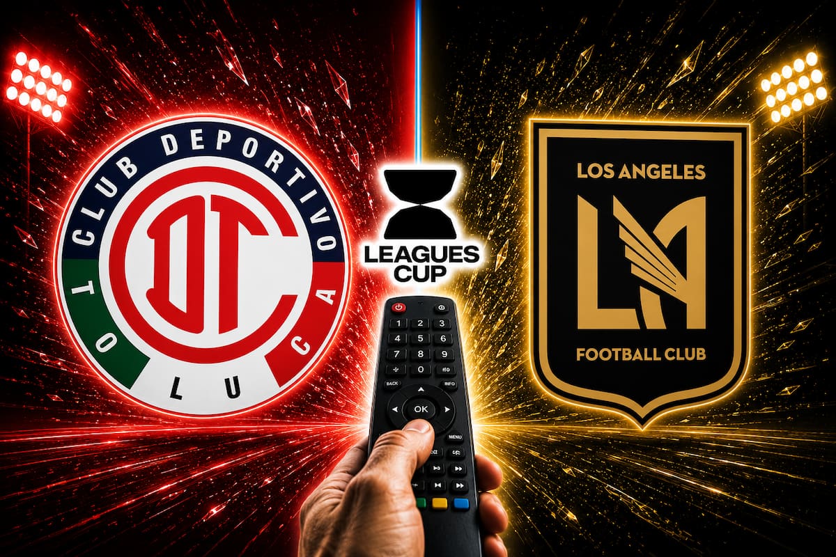 Toluca vs LAFC: ¿A qué hora y por dónde ver EN VIVO el partido de Jornada 2 de la Leagues Cup?