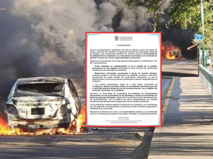Universidad de Guadalajara llama a la calma y precaución ante los hechos de violencia registrados este domingo en Jalisco tras el abatimiento de Nemesio Oseguera Cervantes “El Mencho”, líder del Cártel Jalisco Nueva Generación
