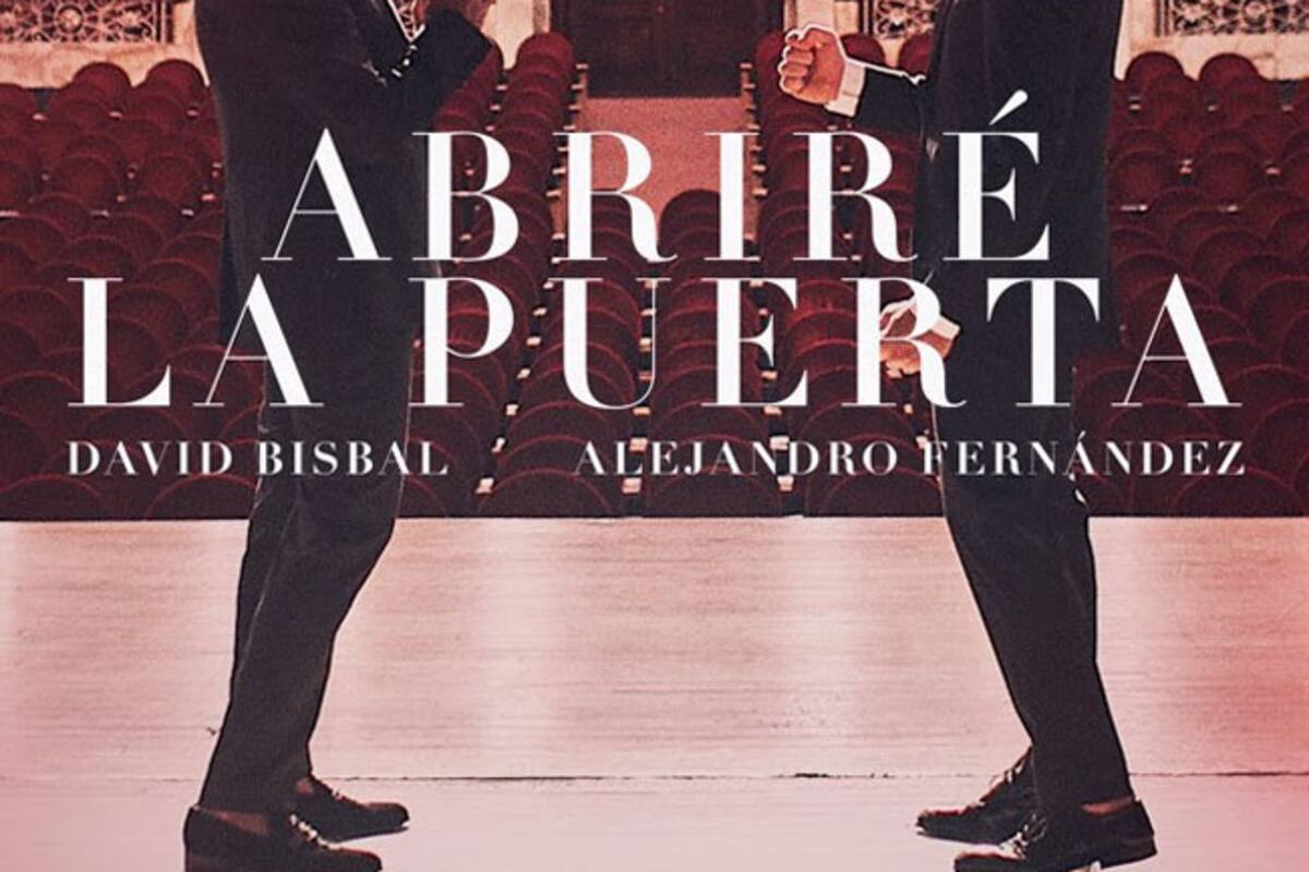 Lanzan David Bisbal y Alejandro Fernández nueva canción