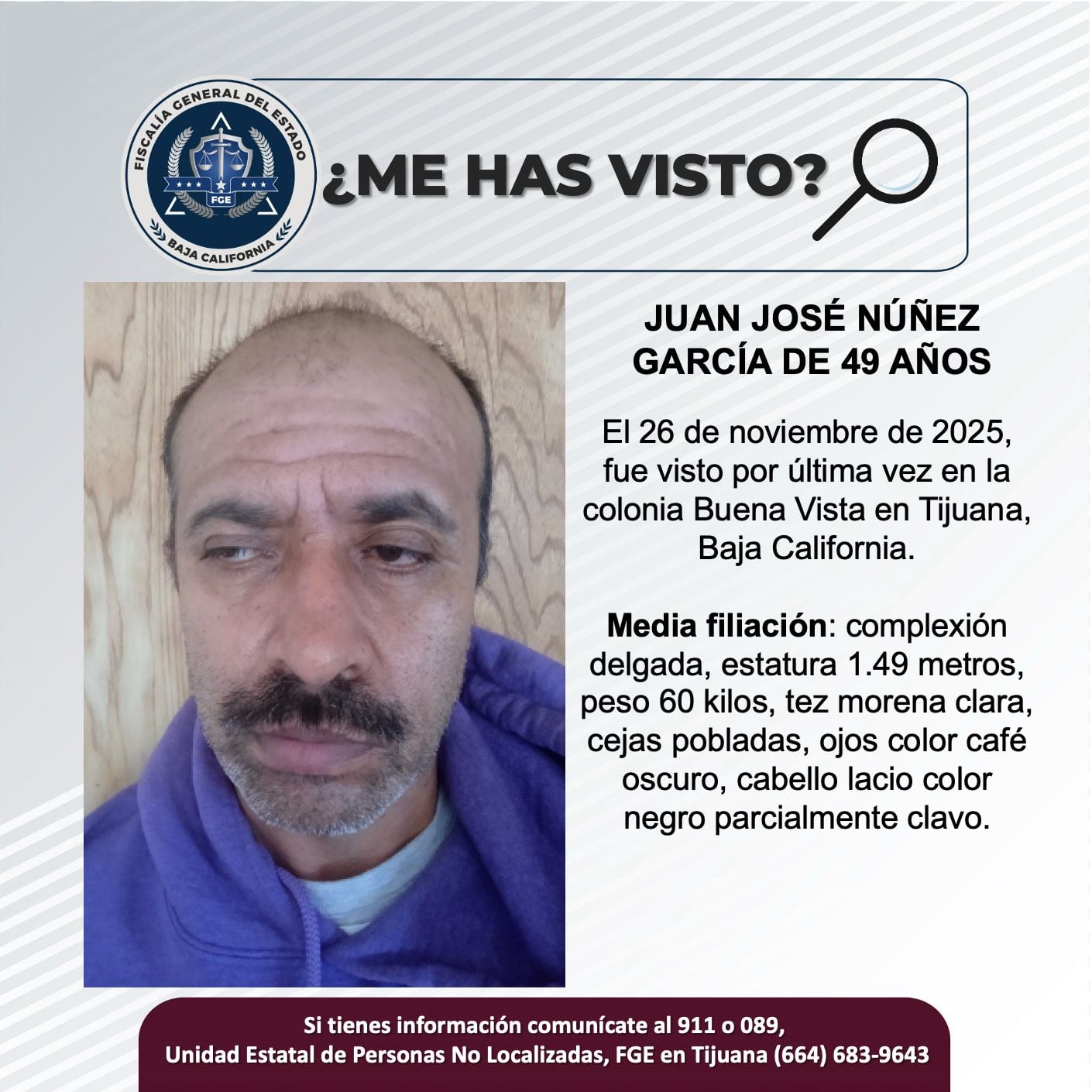 Fue visto por última vez el 26 de noviembre de 2025.