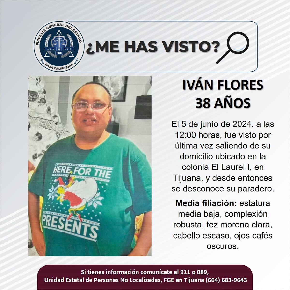 Iván fue visto por última vez el 5 de junio de 2024.