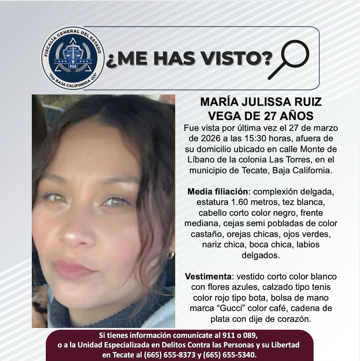 Fue vista por última vez el 27 de marzo de 2026.