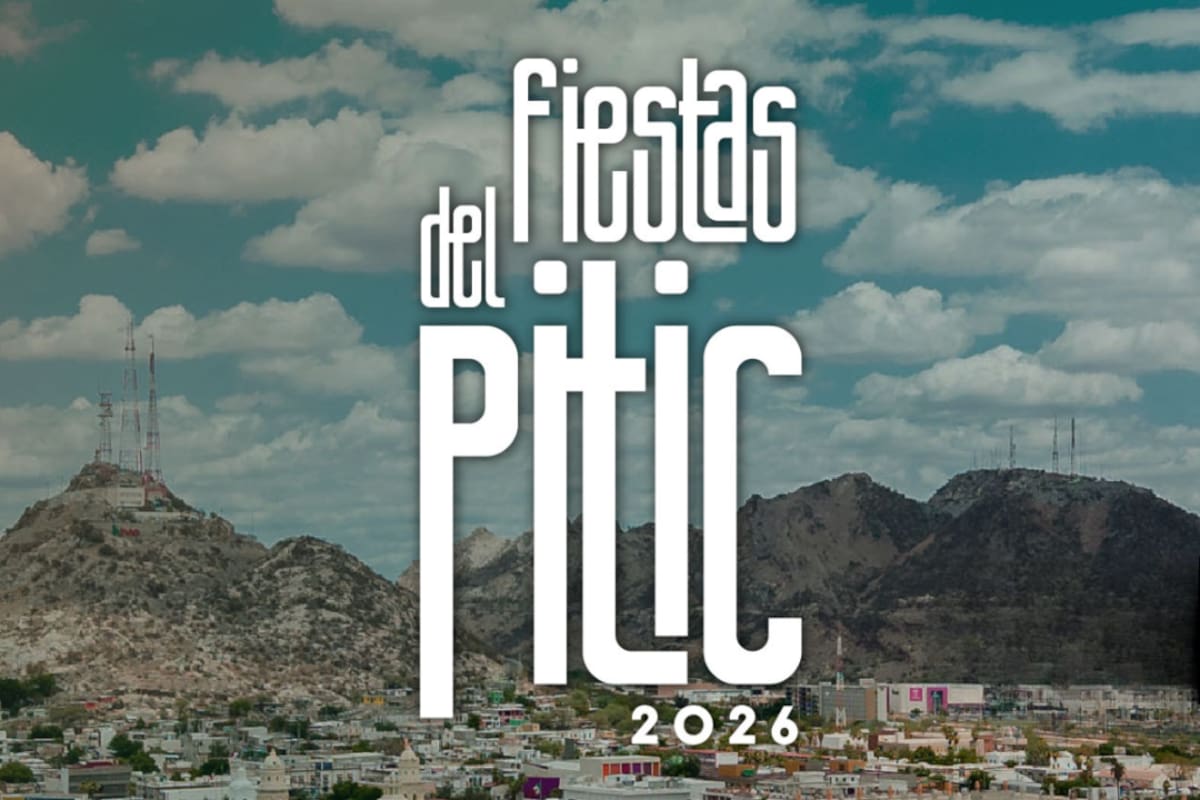 Cartelera COMPLETA de Las Fiestas del Pitic 2026: fechas, actividades y todo lo que se sabe del festival