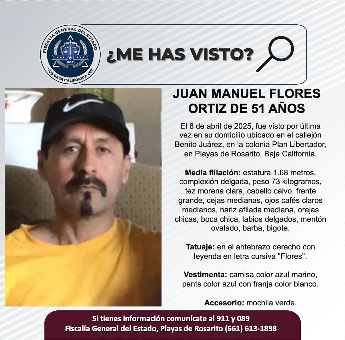 Juan Manuel Flores Ortiz fue visto por última vez el 8 de abril del 2025.