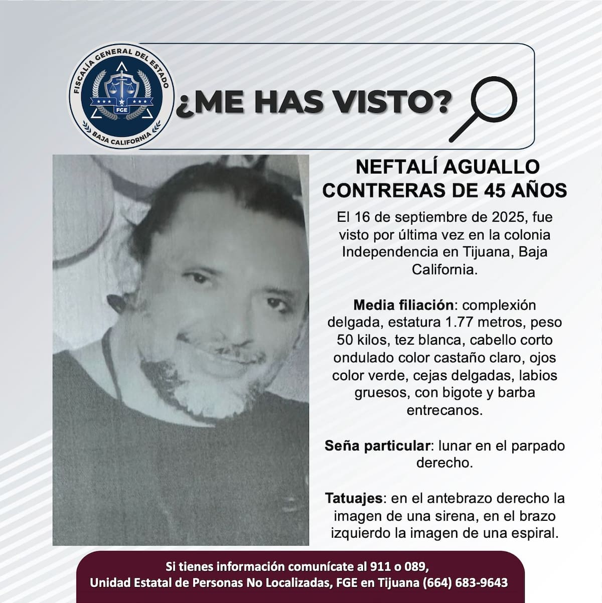 Fue visto por última vez el 16 de septiembre de 2025.