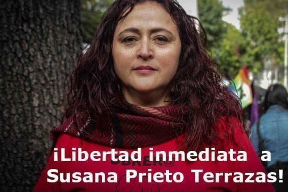 La abogada laboral Susana Prieto lleva cinco días en prisión preventiva; se le persigue por su trabajo, argumentan sus defensores