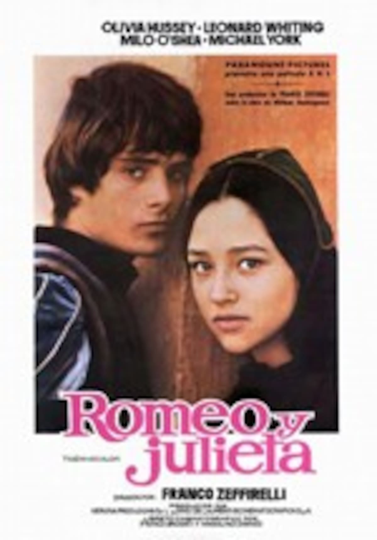 Romeo y Julieta (1968), dirigida por Franco Zeffirelli, con Olivia Hussey y Leonard Whiting como protagonistas.