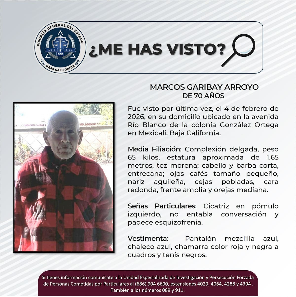 Fue visto por última vez el 4 de febrero de 2026