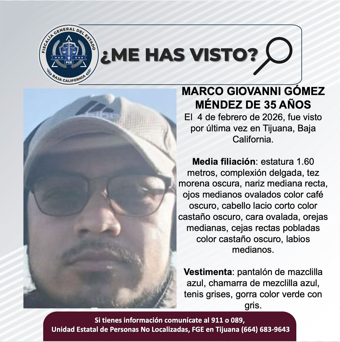 Fue visto por última vez el 4 de febrero de 2026.