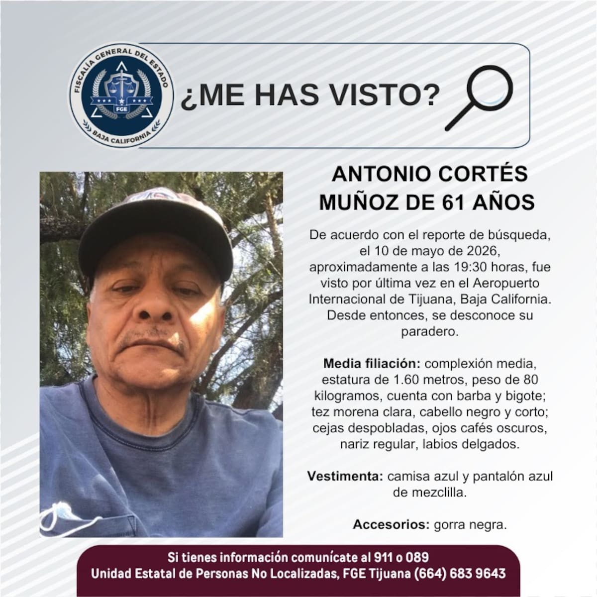 Fue visto por última vez el 10 de mayo de 2026.