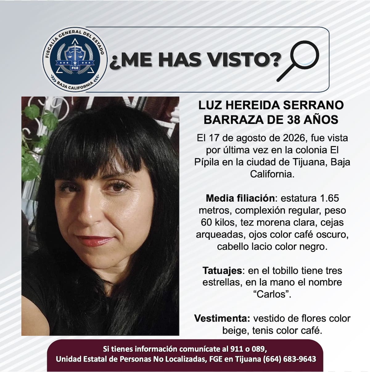 Fue vista por última vez el 17 de agosto de 2026.