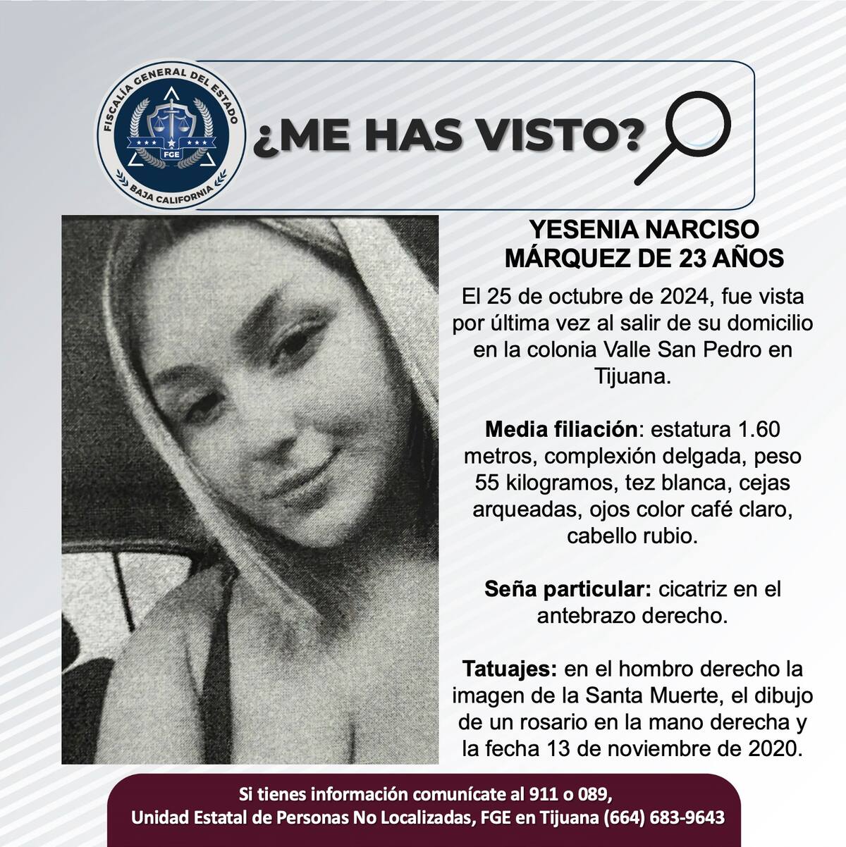 Yesenia Narciso Márquez fue vista por última vez el 25 de octubre de 2024.
