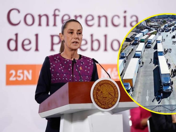 Sheinbaum cuestiona manifestaciones de transportistas y campesinos: “Qué necesidad si hay diálogo”, dice