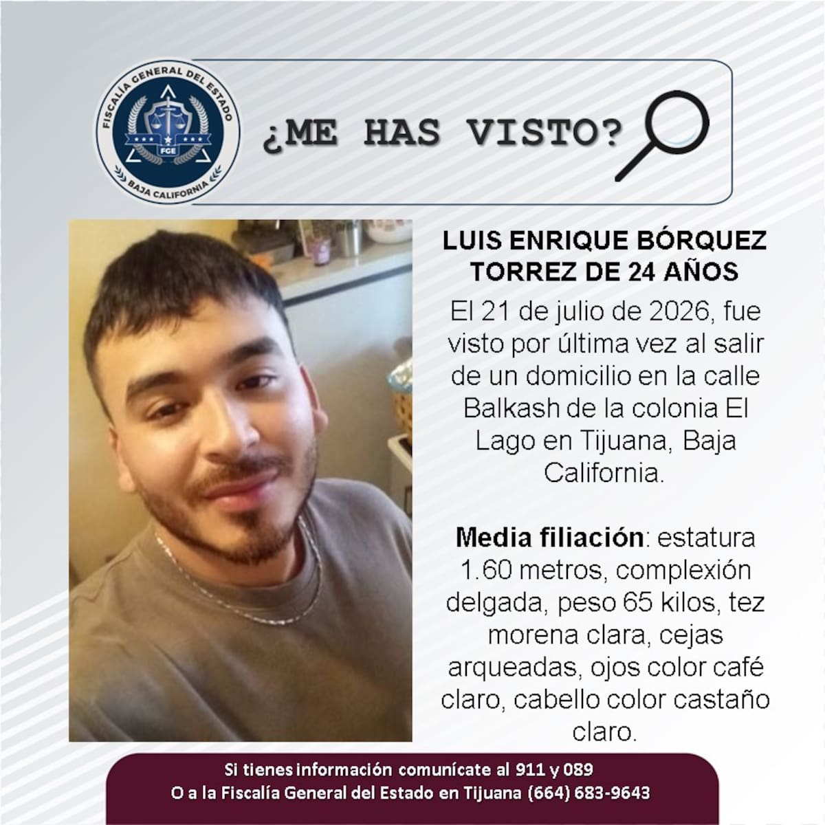 Fue visto por última vez el 21 de julio de 2026.