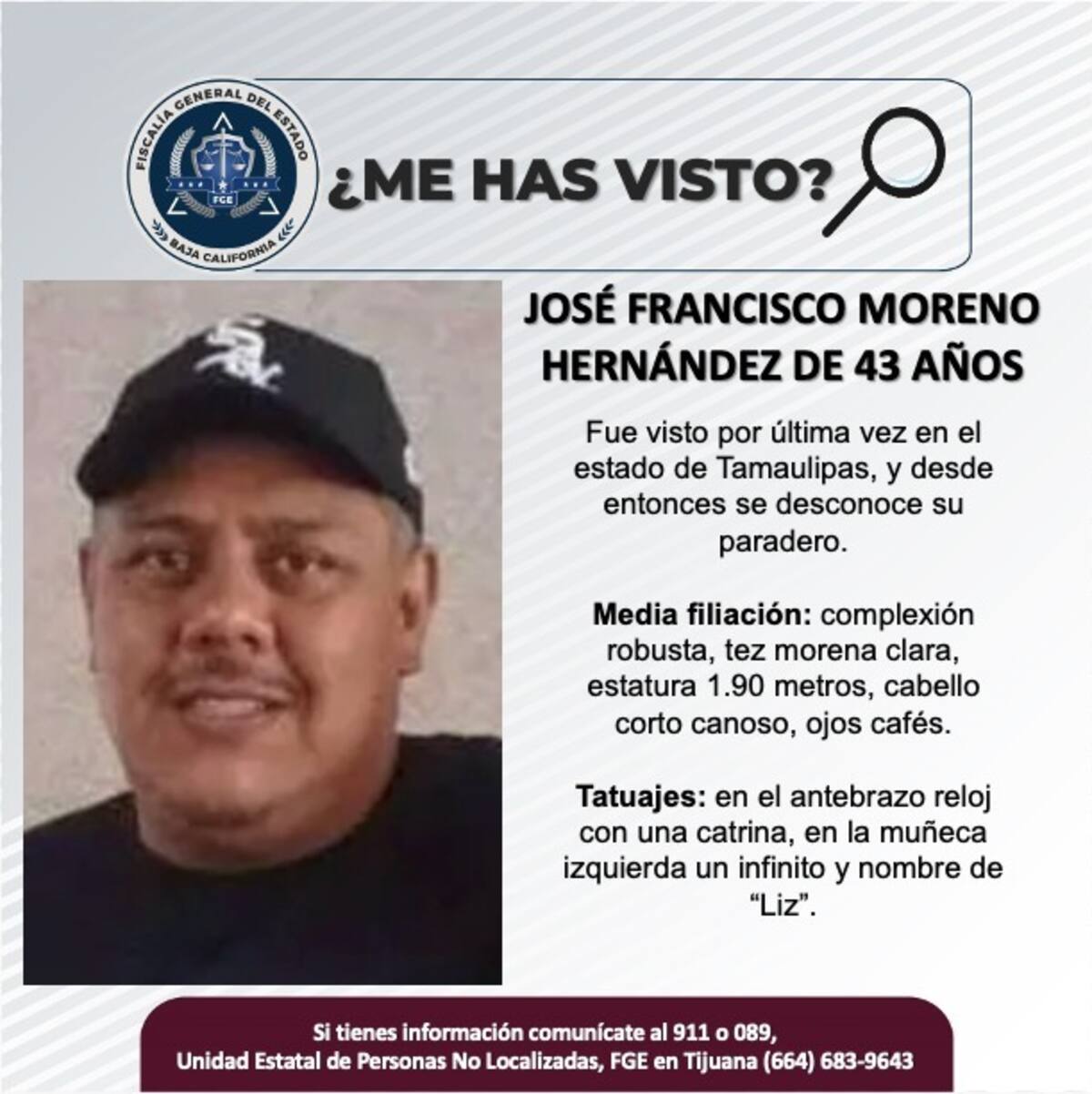 José Francisco Moreno Hernández fue visto en el estado de Tamaulipas.