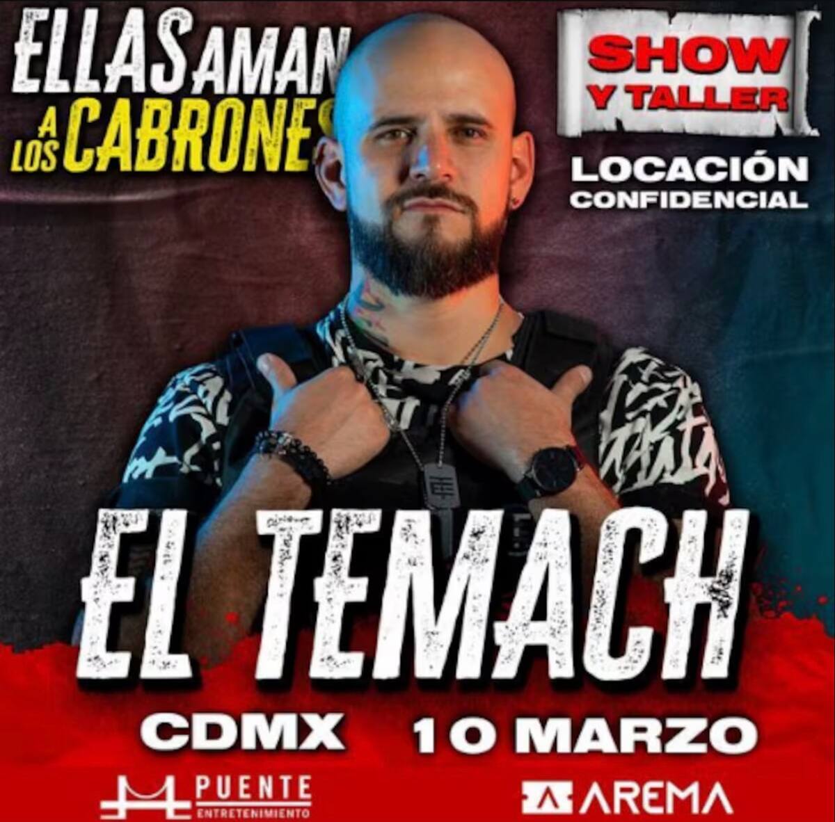 Evento del Temach "Ellas aman a los cabrones"