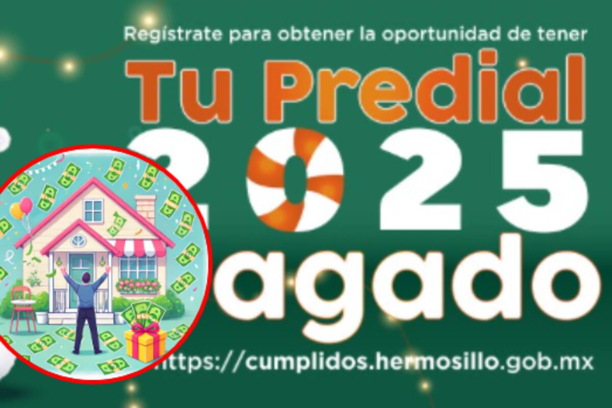 Estos son los GANADORES del programa “Tu predial pagado” del Ayuntamiento de Hermosillo