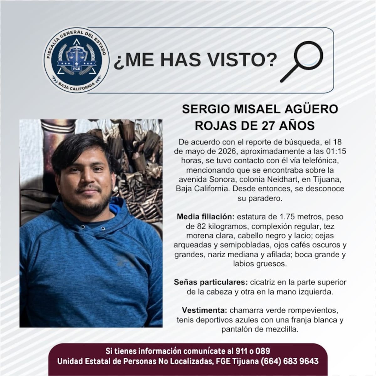 Fue visto por última vez el 18 de mayo de 2026.