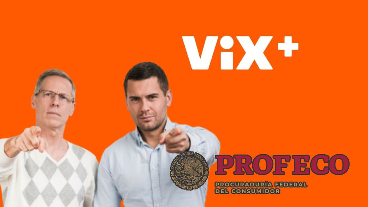 Profeco interviene ante las fallas de ViX desde el 11 de junio y llama a los suscriptores a denunciar formalmente, mientras la plataforma culpa a Amazon Prime y justifica su eficiencia con 1.6 millones de espectadores