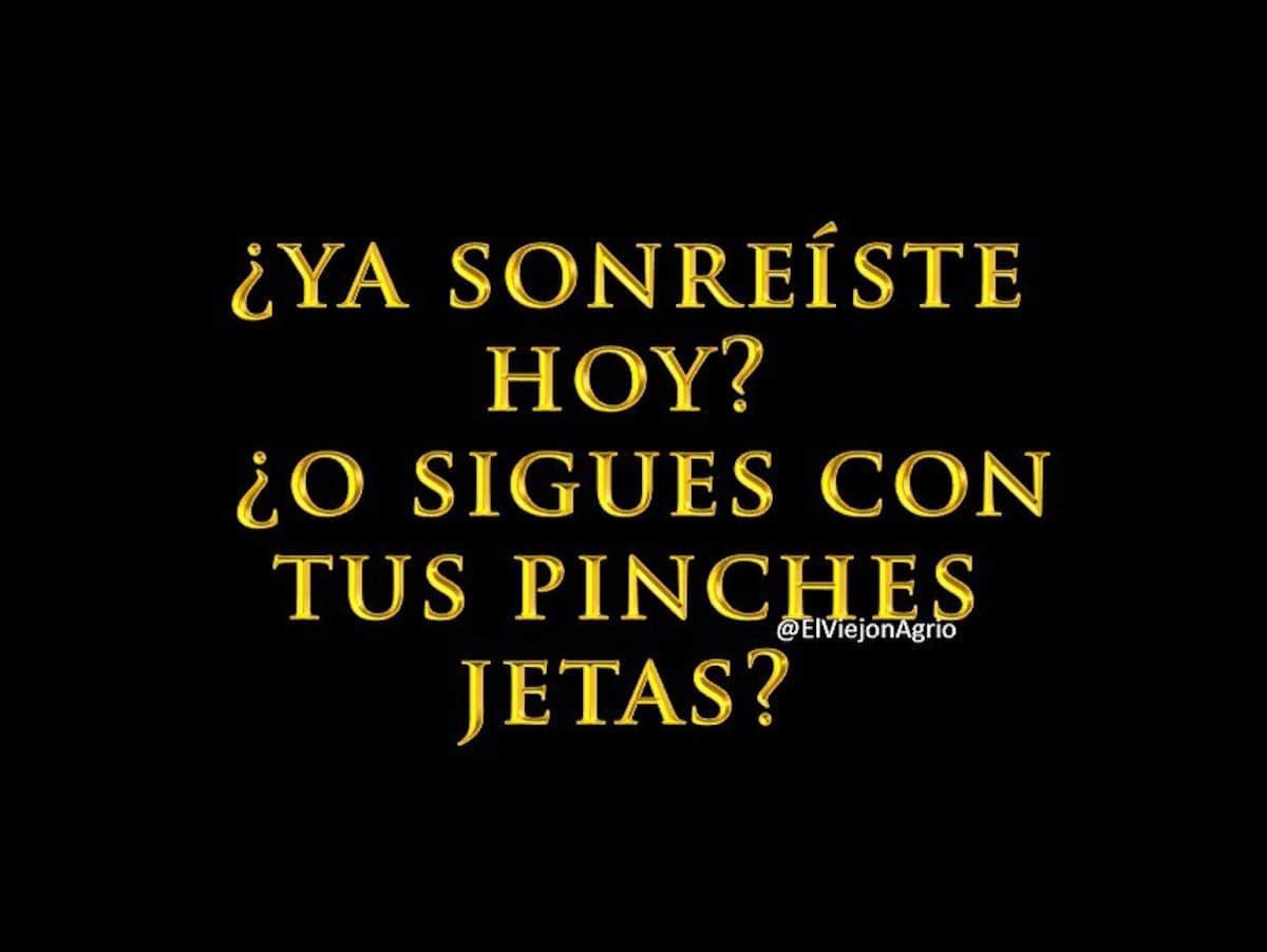 Frase del Viejón Agrio | Instagram: @el_viejon_agrio