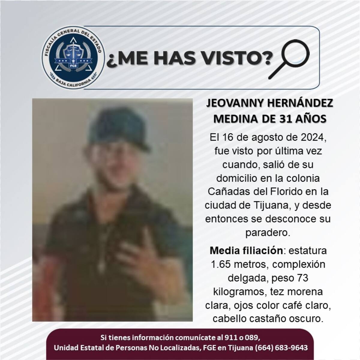 Jeovanny Hernández Medina fue visto por última vez el 16 de agosto del 2024.