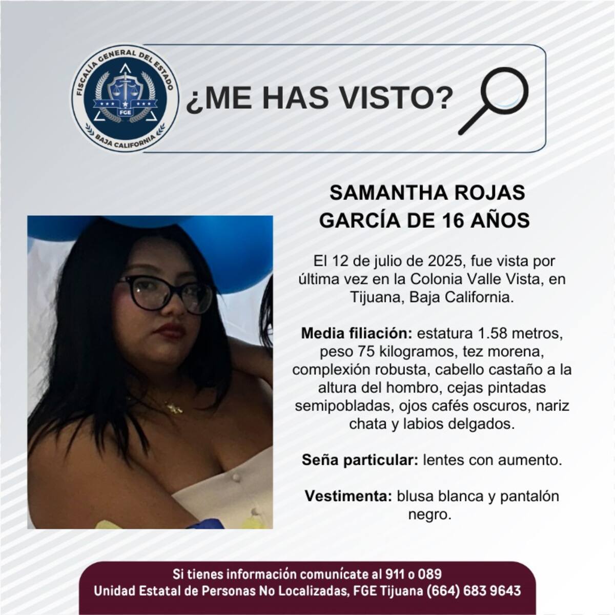 Fue vista por última vez el 12 de julio de 2025.