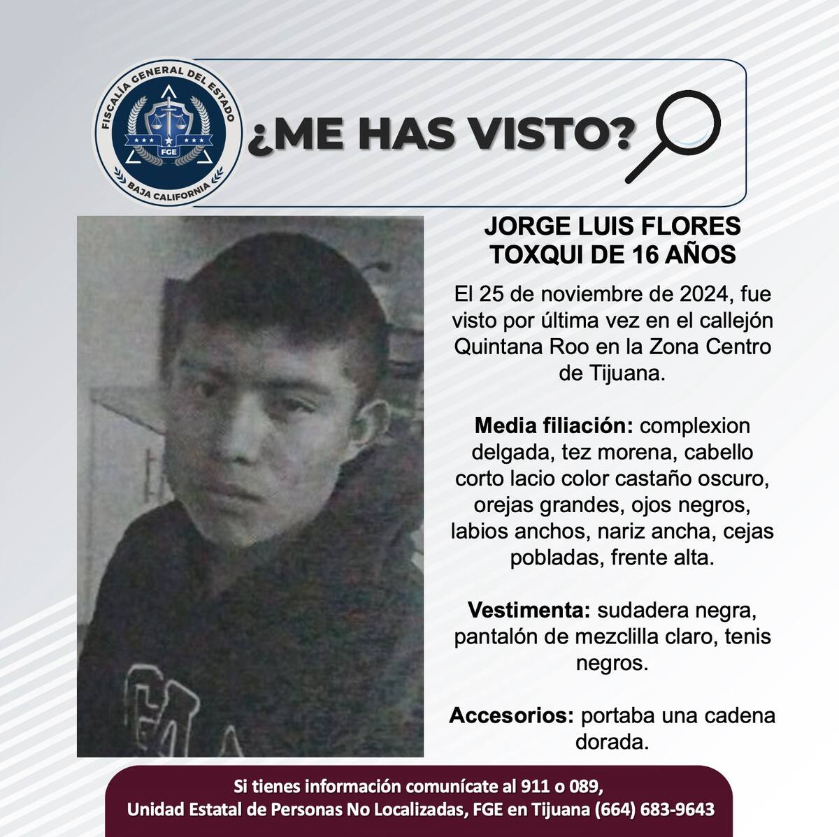 Jorge Luis Flores Toxqui fue visto por última vez el 25 de noviembre de 2024.