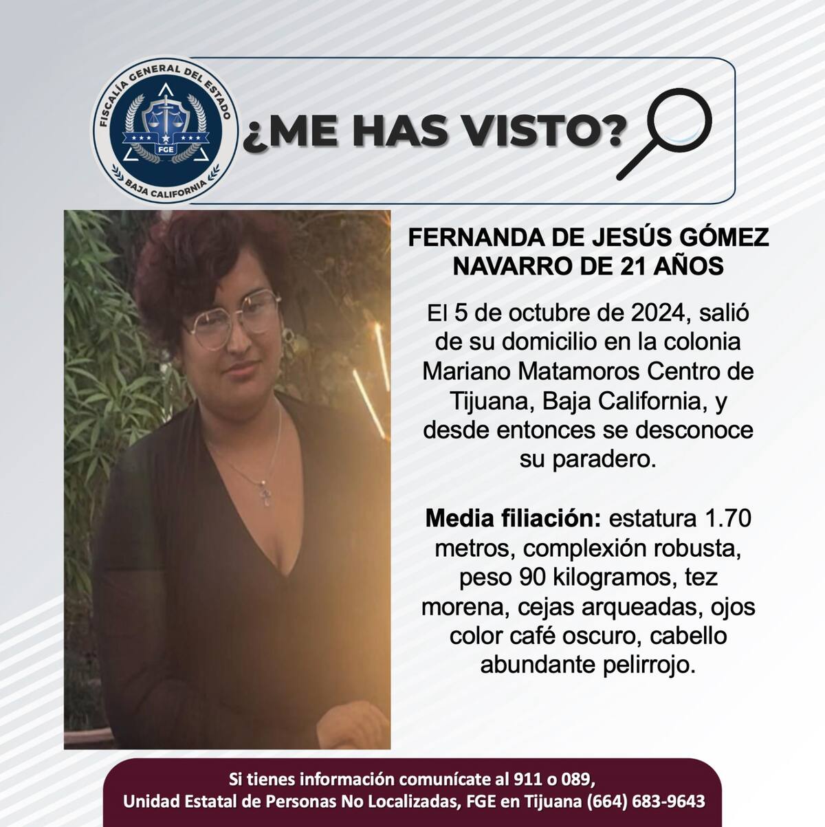 Fernanda de Jesús Gómez Navarro fue visto por última vez el 5 de octubre de 2024.